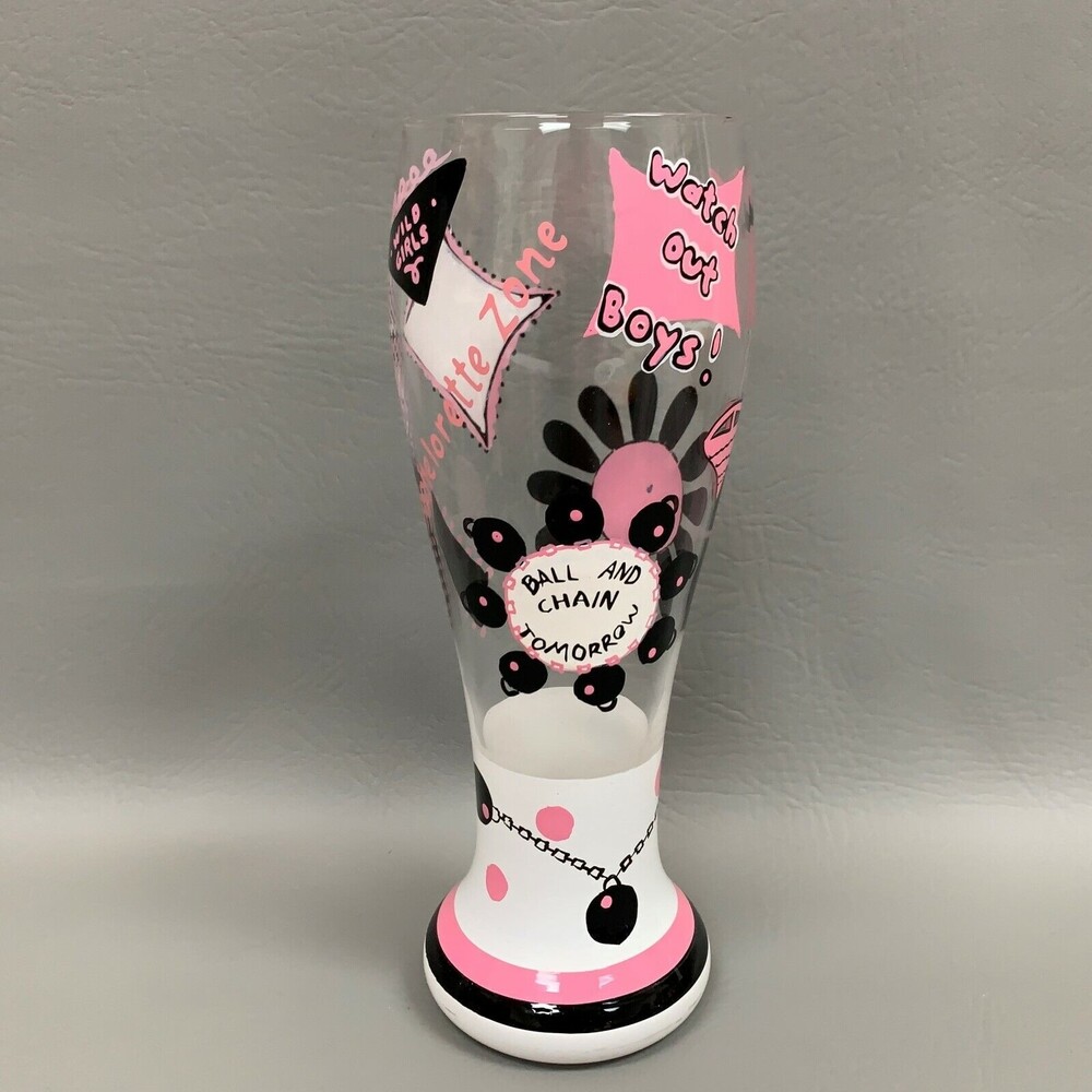 Lolita Pilsner Glass 22 oz Last Night Out Gotta Love Beer Party Hand Painted